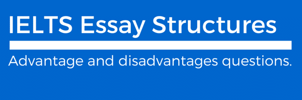 IELTS Essay Structures